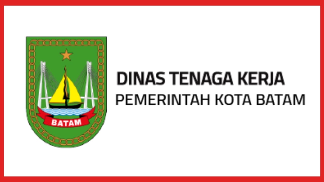 Disnaker Kota Batam Resmi Buka Pelatihan Berbasis Kompetensi 2026 Secara Gratis, Selengkapnya di Sini